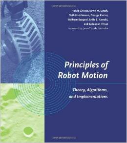 Principles of Robot Motion Theory, Algorithms, and Implementations