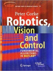Robotics, Vision and Control Fundamental Algorithms in MATLAB