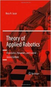 Theory of Applied Robotics Kinematics, Dynamics, and Control