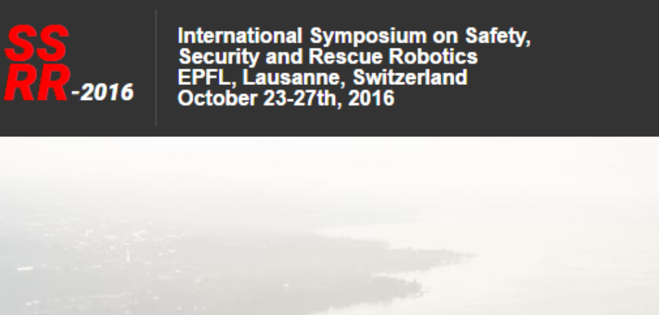 SSRR 2016 – IEEE International Symposium on Safety, Security, and Rescue Robotics